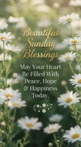 Beautiful Sunday Morning Blessings