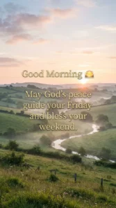 Good Morning Friday Sunrise Blessing