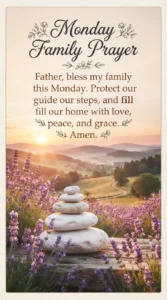 Monday Family Prayer