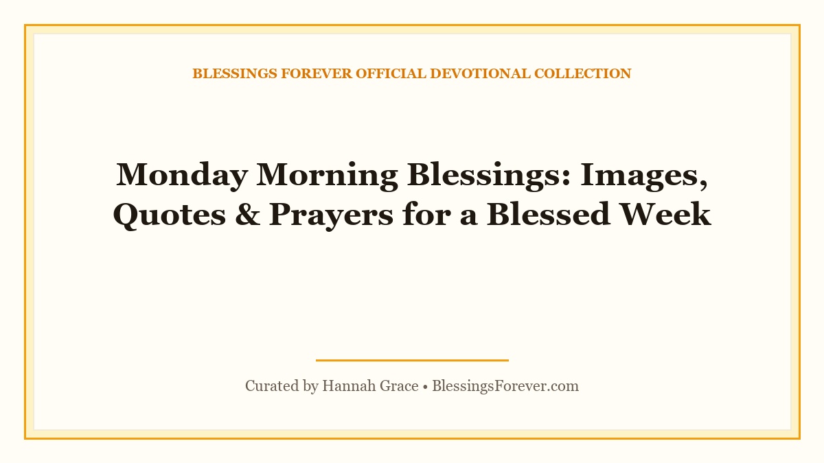monday morning blessings